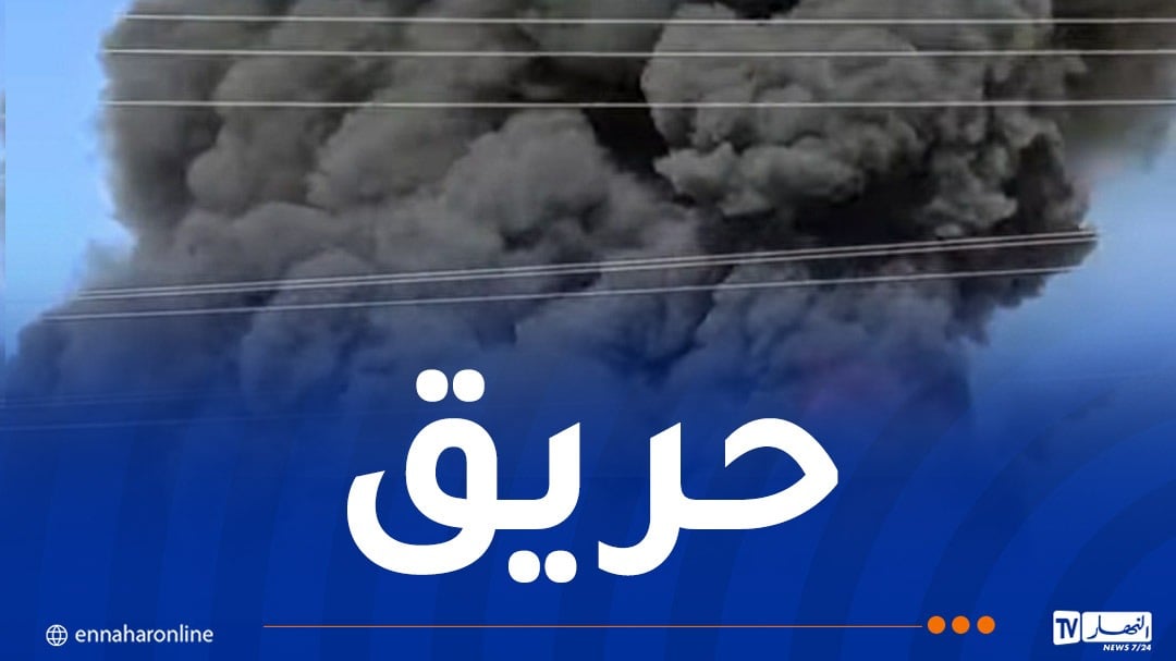إندلاع حريق ضخم في مصنع تحويل للإسفنج بباتنة