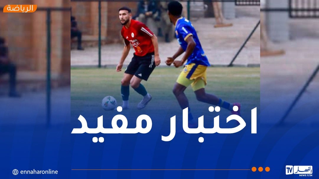 احتياطيو “الخضر” يفوزون وديا على كامبالا الأوغندي